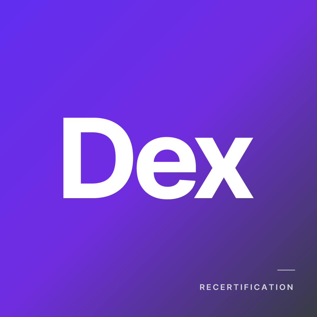 Dex Recertification